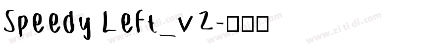 Speedy Left_v2字体转换